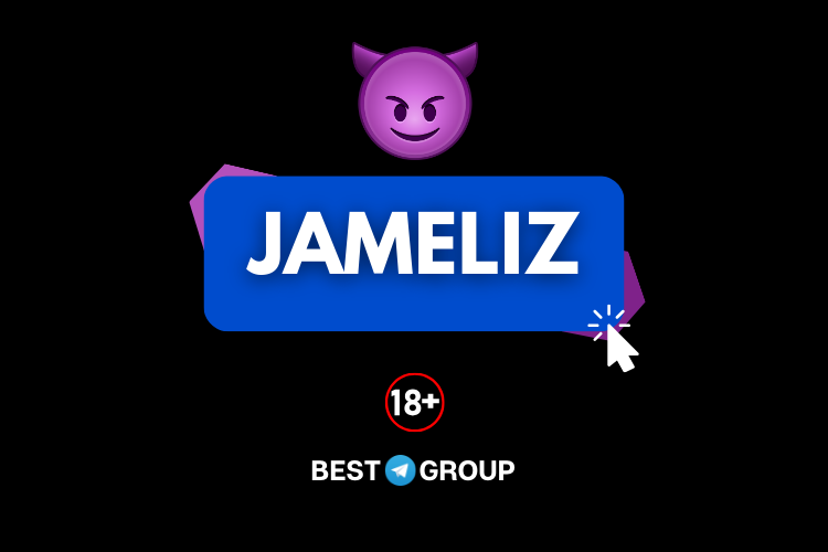 Jameliz Telegram Group in June 2024