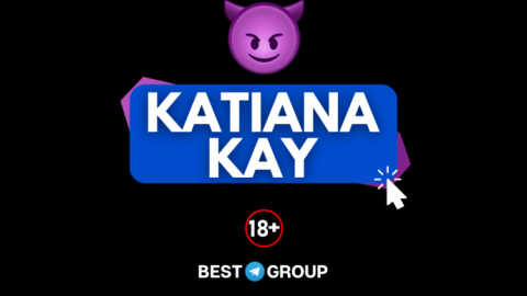 Katiana Kay Telegram Group